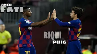 Ansu Fati & Riqui Puig  SKILLS & GOALS.