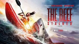 THE REEF: STALKED | 2022 | UK Trailer | Shark / Thriller