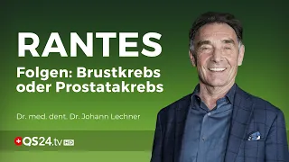 RANTES Folgen: Brustkrebs oder Prostatakrebs | Dr. med. dent. Dr. Johann Lechner | NaturMEDIZIN|QS24