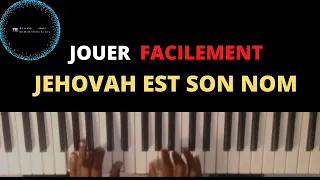 Jéhovah est son nom | Tutoriel piano débutant