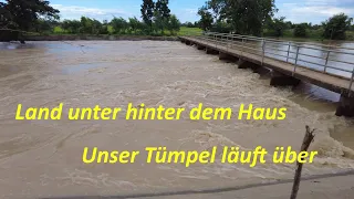 Auswandern nach Thailand - Land unter hinter dem Haus. Unser Tümpel läuft über