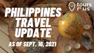 TRU TRAVEL UPDATE: Philippines' Green, Yellow and Red List Countries as of Sept. 16, 2021!