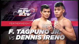 Fernando Tagpuno vs Dennis Ireno | Manny Pacquiao presents Blow by Blow | Full Fight