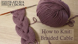 Filatura di Crosa - Knitting Basics: Braided Cable