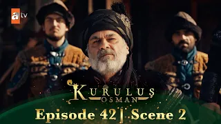 Kurulus Osman Urdu | Season 5 Episode 42 Scene 2 I Sulah ka raasta!