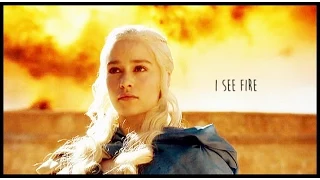 i see fire | game of thrones.