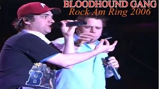 Bloodhound Gang - Rock Am Ring 2006 Full Concert