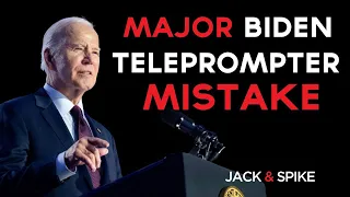 Major Biden Teleprompter Mistake