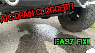 *FIXING* Clogged A/C drain!!!