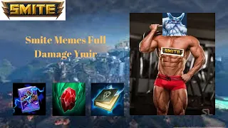 Smite Memes Full Damage Ymir!