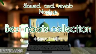 RAMADAN SPECIAL best naats collection || Best Nasheed Ramadan naats || #youtube #naat #mashup #2024