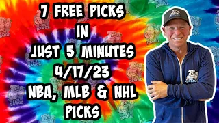 NBA, MLB, NHL  Best Bets for Today Picks & Predictions Monday 4/17/23 | 7 Picks in 5 Minutes