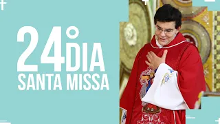 Santa Missa  - 24º dia do mês da Sagrada Família  | PADRE REGINALDO MANZOTTI