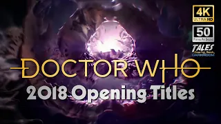 DOCTOR WHO: 13th Doctor 2018 Opening Titles (Remastered to 4K/50fps)