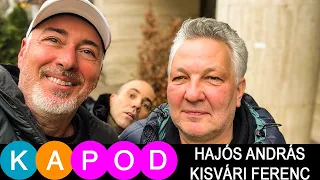 KAPod | Hajós András & Kisvári Ferenc - részlet