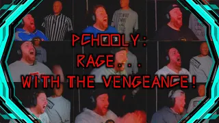 pchooly: Rage...with the Vengeance! (Complete Edition)