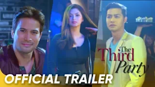 The Third Party Official Trailer | Sam Milby, Zanjoe Marudo, and Angel Locsin | 'The Third Party'