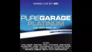 Pure Garage Platinum The Very Best Of... CD1 (Full Album)