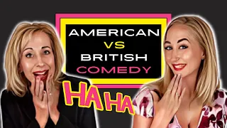 American Comedy Vs British Comedy - THIS is why the BRITS are funnier!