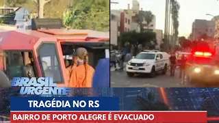 Bairro é evacuado em Porto Alegre após bombas de água pararem de funcionar | Brasil Urgente