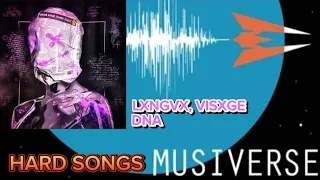 [MUSIVERSE] LXNGVX, VISXGE – DNA [HARD SONGS]