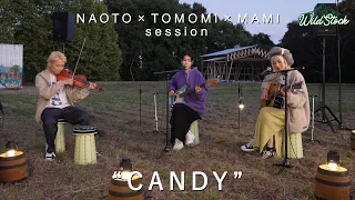 NAOTO×TOMOMI×MAMIsession SCANDAL“CANDY”