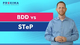 BDD vs. STeP | Proxima CRO