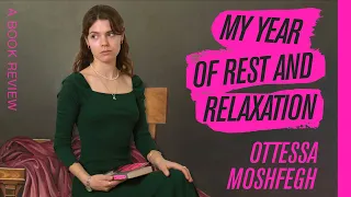 my year of rest and relaxation – a book review