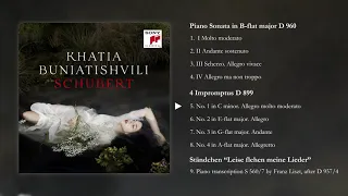 Khatia Buniatishvili - Schubert // Album Preview