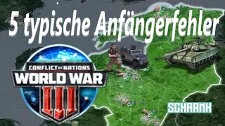 5 typische Anfängerfehler in Conflict of Nations World War III