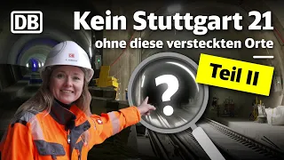 Kein Stuttgart 21 ohne diese versteckten Orte - Teil 2