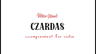 V.Monti  CZARDAS /accompaniment for Violin or Flute