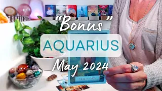 AQUARIUS "BONUS" May 2024: Breaking Free ~ Stay Present As Your Thoughts Create Your Reality!