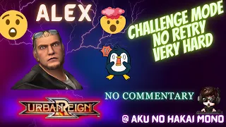 Urban Reign Challenge Mode Very Hard No Commentary Alex Steiner