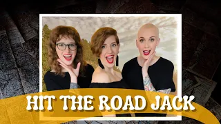 Hit the Road Jack | The Peppermint Patties | Ray Charles Cover