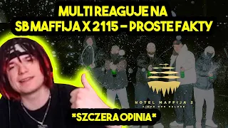 MULTI reaguje na SB MAFFIJA x 2115 - PROSTE FAKTY *szczera opinia*