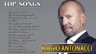 Biagio Antonacci Greatest Hits Collection – The Best Of Biagio Antonacci Full Album