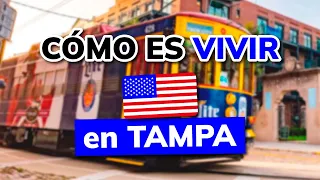 🥇 Las 3 mejores Zonas para Vivir en TAMPA, Florida, Estados Unidos