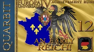 An Early Reich! Let's Play EU4 - 1.29! Part 12!