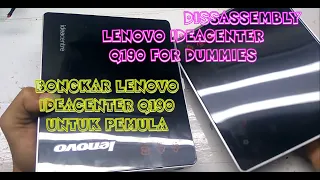 CARA BONGKAR MINI PC LENOVO IDEACENTER Q190 - DISSASSEMBLY LENOVO IDEACENTER Q190 BY ZITTA KOMPUTER