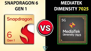 🔥 Snapdragon 6 GEN 1 Vs Dimensity 7025 | 🤔 Which Better? | ⚡ Dimensity 7025 Vs Snapdragon 6 GEN 1