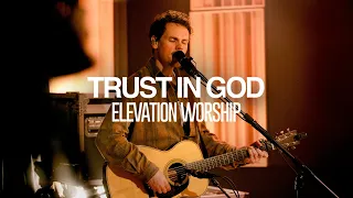 Elevation Worship - Trust In God (feat. Jenna Barrientes) | Exclusive Performance