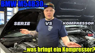 BMW l Leistungsvergleich im guten M54B30 l Kompressor vs. Sauger l was kommt Raus ? l #KJMobil l