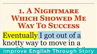 Improve English Through Stories | A Nightmare | Going To Law, Half of the Profit | English story