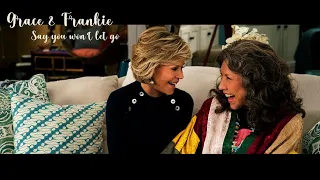 Grace & Frankie - Say You Won't Let Go #graceandfrankie #JaneFonda #LilyTomlin