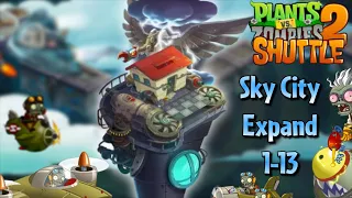 A way more proper Sky City - Expand levels | PvZ 2 Shuttle