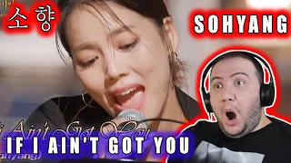 🇰🇷 소향 Sohyang - If I Ain′t Got You - TEACHER PAUL REACTS