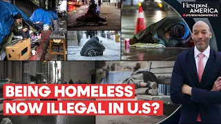 Oregon City Bans Being Homeless, US Supreme Court Appears Divided  | Firstpost America