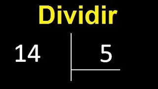 Dividir 14 entre 5 , division inexacta con resultado decimal  . Como se dividen 2 numeros