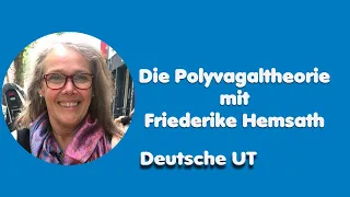 Friederike Hemsath | Polyvagaltheorie | Theorie | Praxis | UT Deutsch